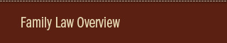 Family Law Overview